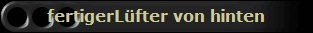 fertigerL�fter von hinten